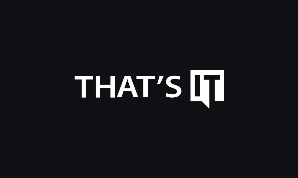 THAT'S IT